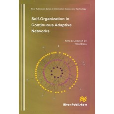 (영문도서)Self-Organization in Continuous Adaptive Networks Paperback, River Publishers, English, 9788770045209