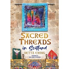 (영문도서)Sacred Threads in Scotland Paperback, Studio Scholastica, English, 9781068456015