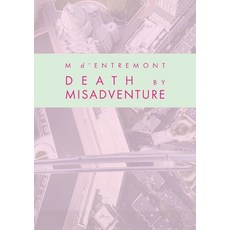 (영문도서) Death by Misadventure Paperback, Red Nun Press, English, 9781949279559