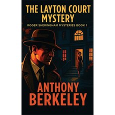 (영문도서)The Layton Court Mystery Hardcover, Positronic Publishing, English, 9781515468745