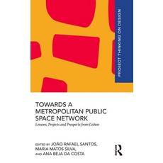 (영문도서) Towards a Metropolitan Public Space Network: Lessons Projects and Prospects fr... Hardcover, Routledge, English, 9781032528304