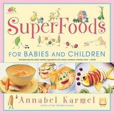 Superfoods for Babies and Children, Atria