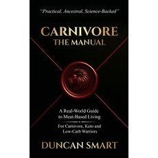 (영문도서)Carnivore: The Manual Paperback, Ancestral Living Press, English, 9781068293733