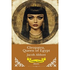 (英文圖書)Cleopatra Queen of Egypt Timeless Classics 平裝版, Ukiyoto Publishing, 英文