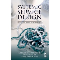 (영문도서) Systemic Service Design Hardcover, Routledge, English, 9781032817200