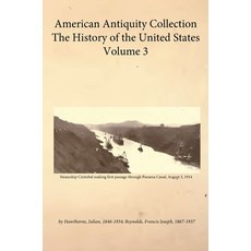 (英文圖書)American Antiquity Collection - History of the United States - Volume 3 精裝版, Yisrayl Hawkins Books, 英文