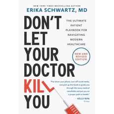 (英文圖書)Don't Let Your Doctor Kill You: The Ultimate Patient Playbook for Navigating Mod... 平裝版, Post Hill Press, 英文