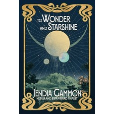 (영문도서)To Wonder and Starshine Paperback, Trepidatio Publishing, English, 9781685101589