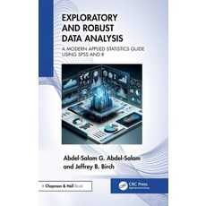 (英文圖書)Exploratory and Robust Data Analysis: A Modern Applied Statistics Guide Using SP... 精裝版, CRC Press, 英文