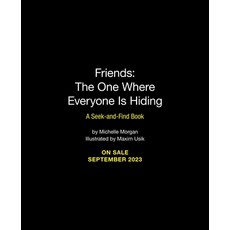 (영문도서) Friends: The One Where Everyone Is Hiding: A Seek-And-Find Book Hardcover, Running Press Adult, English, 9780762482900