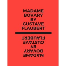 Madame Bovary by Gustave Flaubert Paperback, Independently Published, English, 9798551581710
