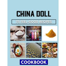 (영문도서) China Doll: Family Recipes from a Asian Chef Paperback, Independently Published, English, 9798352257098