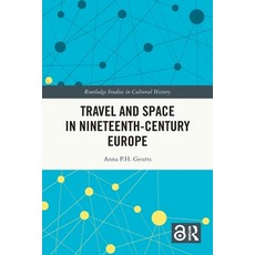 (英文圖書)Travel and Space in Nineteenth-Century Europe 平裝版, Routledge, English
