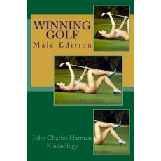 (영문도서) Winning Golf Paperback, Createspace Independent Pub..., English, 9781475000146