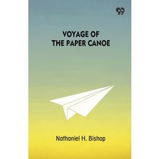 (영문도서)Voyage Of The Paper Canoe Paperback, Double 9 Books, English, 9789374836019