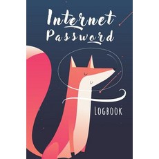 (영문도서) Internet Password Logbook: Cute Fox Cover the Personal Internet Address Keep Track of Usern... Paperback, Independently Published, English, 9781091331518