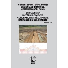 (영문도서)Cemented Material Dams: Design and Practice. Cemented Soil Dams / Barrages En Ma... Paperback, CRC Press, English, 9781032883519