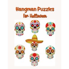 Hangman Puzzles For Halloween: Happy Halloween Activity Book For Kids Paperback, Independently Published, English, 9798728797722