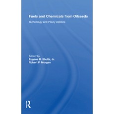 (영문도서) Fuels and Chemicals from Oilseeds: Technology and Policy Options Paperback, CRC Press, English, 9780367164782