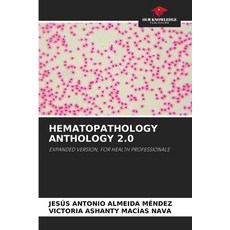 (英文圖書)Hematopathology Anthology 2.0 平裝版, Our Knowledge Publishing, 英文