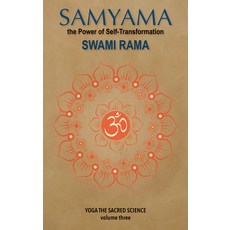 (영문도서) Samyama: The Powder of Self-Transformation: Yoga the Sacared Science Paperback, Swami Rama07/18/2024, English, 9788195629688