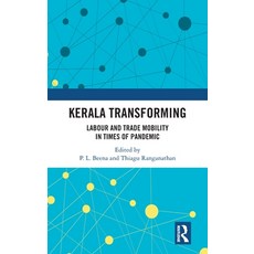 (英文圖書)Kerala Transforming: Labor and Trade Mobility in times of Pandemic 精裝版, Routledge India, 英文