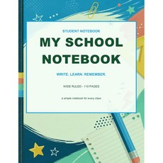College Ruled Notebook I My School Record Book Back to for Students | 110 Lined Pages 8.5 x 11 Inch, 상세페이지 참조, 상세페이지 참조, 상세페이지 참조