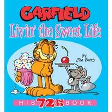Garfield Livin' the Sweet Life:His 72nd Book, Ballantine Books, English, 9780593156469