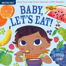 [원서] 페이퍼백 도서 Indestructibles: 야 먹자!: paperback Book Indestructibles: Baby Let's Eat!: Chew Proof