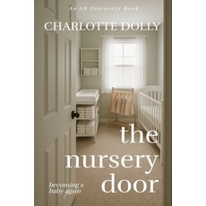 (英文圖書)The Nursery Door: Becoming a baby again 平裝版, Independently Published, 英文