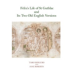 (英文圖書)Felix's Life of St Guthlac and Its Two Old English Versions 精裝版, Liverpool University Press, 英文