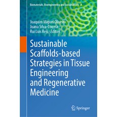 (英文圖書)Sustainable Scaffolds-Based Strategies in Tissue Engineering and Regenerative Me... 精裝版, Springer, 英文