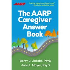 (영문도서) The AARP Caregiver Answer Book Paperback