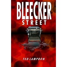 (영문도서) Bleecker Street: Where sin never sleeps Paperback, Independently Published, English, 9781081497354