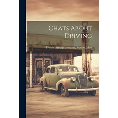 (영문도서) Chats About Driving Paperback, Legare Street Press, English, 9781021561923