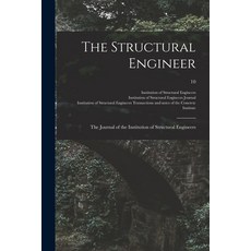 (영문도서) The Structural Engineer; the Journal of the Institution of Structural Engineers; 10 Paperback, Legare Street Press, English, 9781014730916
