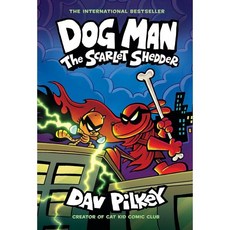 Dog Man 12: The Scarlet Shedder(HB), Graphix