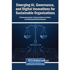 (英文圖書)Emerging AI Governance and Digital Innovations for Sustainable Organizations 精裝版, Igi Global Scientific Publi..., 英文