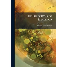 (영문도서)The Diagnosis of Smallpox Paperback, Hutson Street Press, English, 9781025222592