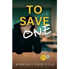 (英文圖書)To Save One: A Story of Best Friends Shattered Hearts Unspoken Pain and the P... 平裝版, Three Bees Press, 英文