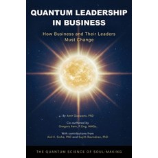 (英文圖書)Quantum Leadership in Business: How Business and Their Leaders Must Change 平裝版, Luminare Press, 英文