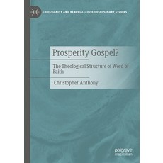 (英文圖書)Prosperity Gospel?: The Theological Structure of Word of Faith 精裝版, Palgrave MacMillan, 英文