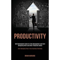 Productivity: Self Development Guide for Time Management and Start Delegating Work and Other Product... Paperback, Darren Wilson
