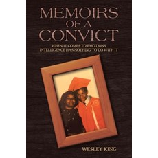 (英文圖書)Memoirs of a Convict: When It Comes to Emotions Intelligence Has Nothing to Do w... 平裝版, Independently Published, 英文