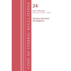 (영문도서)Code of Federal Regulations Title 24 Housing Urban Dev 1700-End 2024 April 1 ... Paperback, Bloomsbury Academic, English, 9781636715278