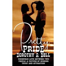 (영문도서) Pretty Pride Paperback, Wild Rose Press, English, 9781509249695