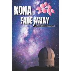 (英文圖書)Kona Fade Away 平裝版, Independently Published, 英文