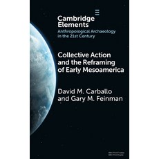(영문도서) Collective Action and the Reframing of Early Mesoamerica Hardcover, Cambridge University Press, English, 9781009476027