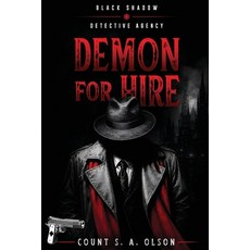 (영문도서)Demon For Hire Paperback, Writers Way Solutions, English, 9781971954172
