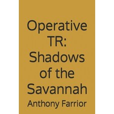 (영문도서) Operative TR: Shadows of the Savannah Paperback, Independently Published, English, 9798332363085